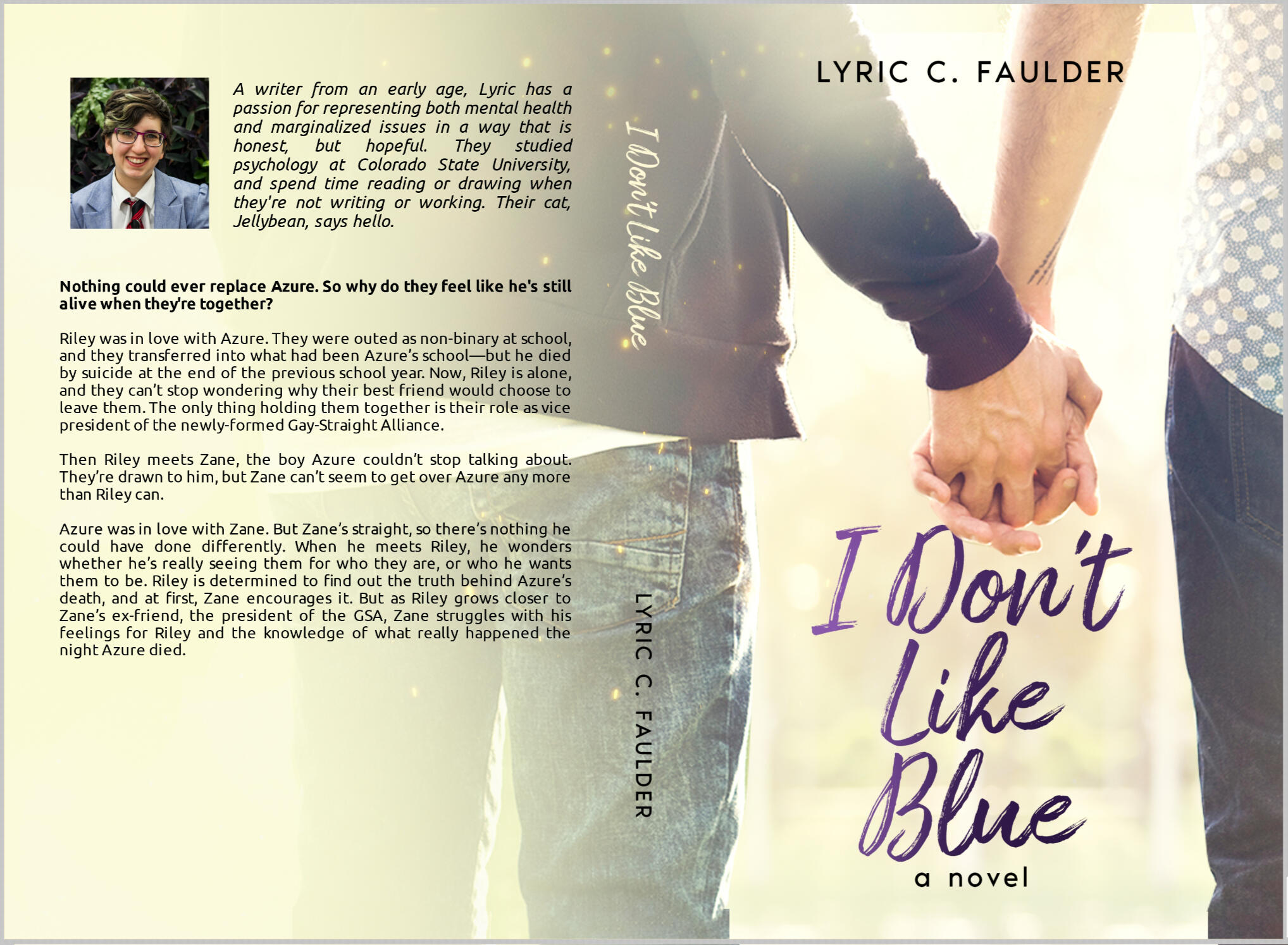 The full cover, front and back, of the novel I Don't Like Blue by Lyric C. Faulder. The back of the novel includes the blurb and author bio.